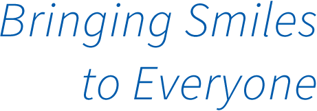 Bringing Smiles to Everyone